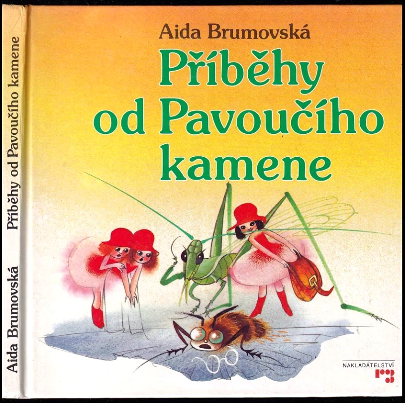 Levně Příběhy od Pavoučího kamene (Aida Brumovská, 1991)