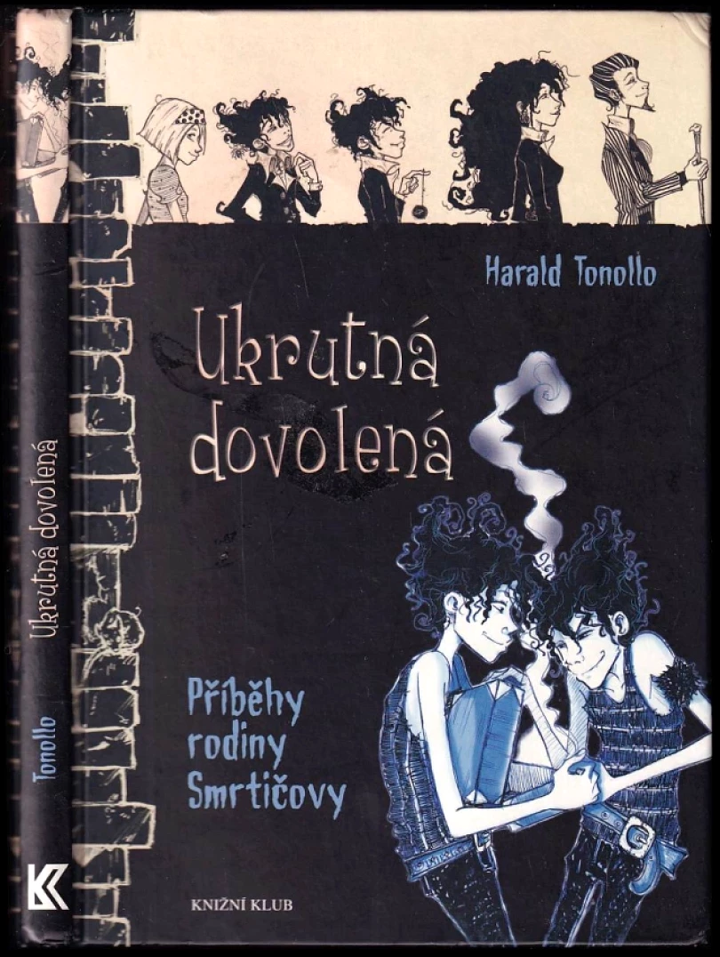Levně Příběhy rodiny Smrtičovy (Harald Tonollo, 2013)