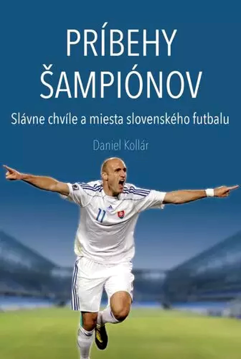 Levně Príbehy šampiónov (Daniel Kollár, 2025)
