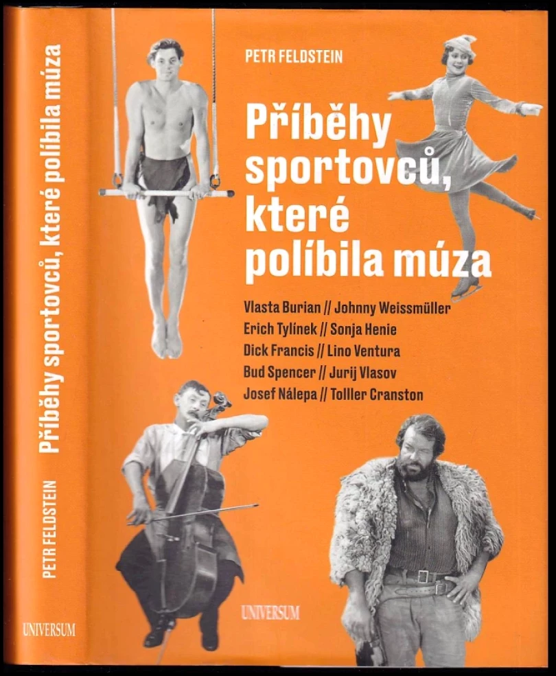 Levně Příběhy sportovců, které políbila múza (Petr Feldstein, 2021)