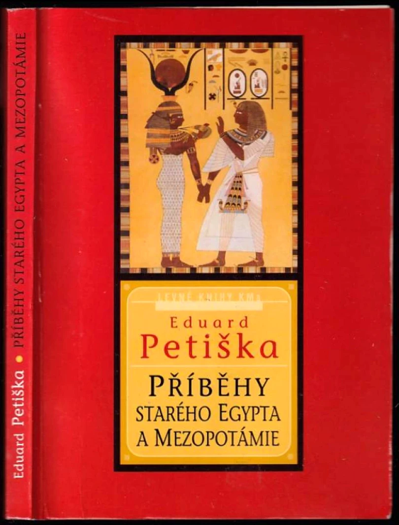 Příběhy starého Egypta a Mezopotámie (Eduard Petiška, 2002)