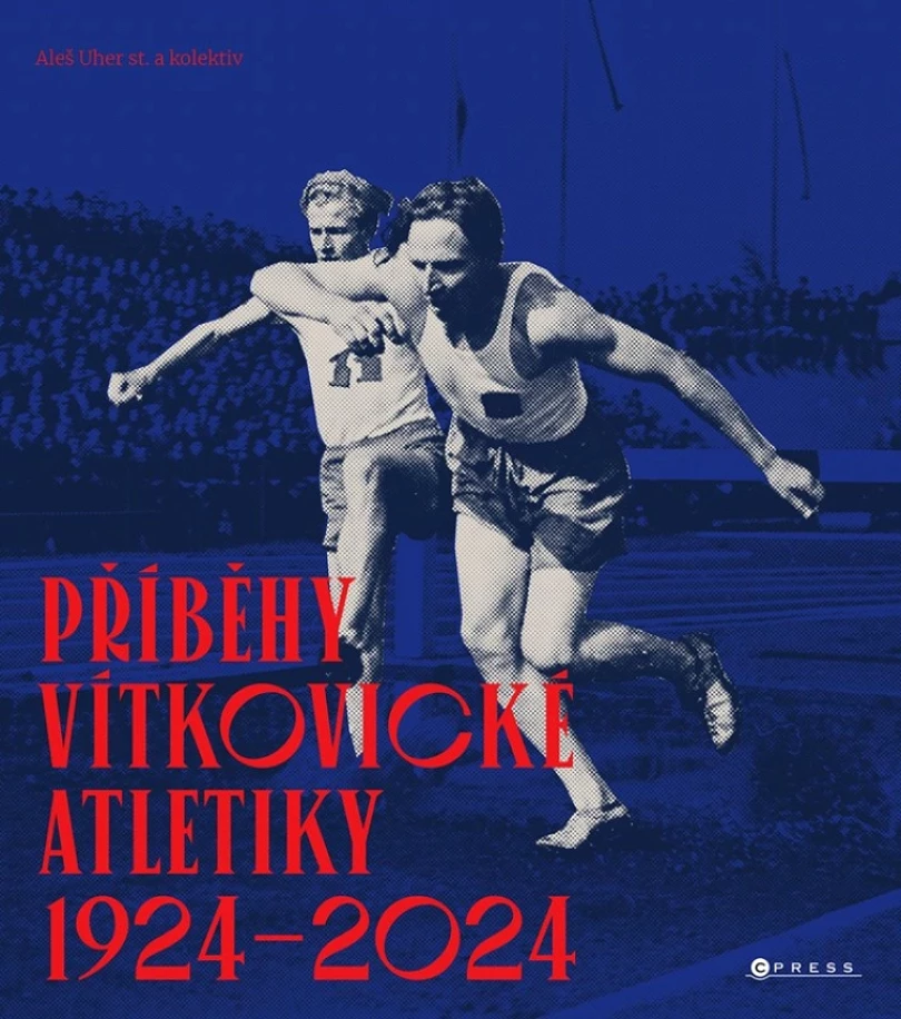 Levně Příběhy vítkovické atletiky (1924–2024) (Uher Aleš, 2024)