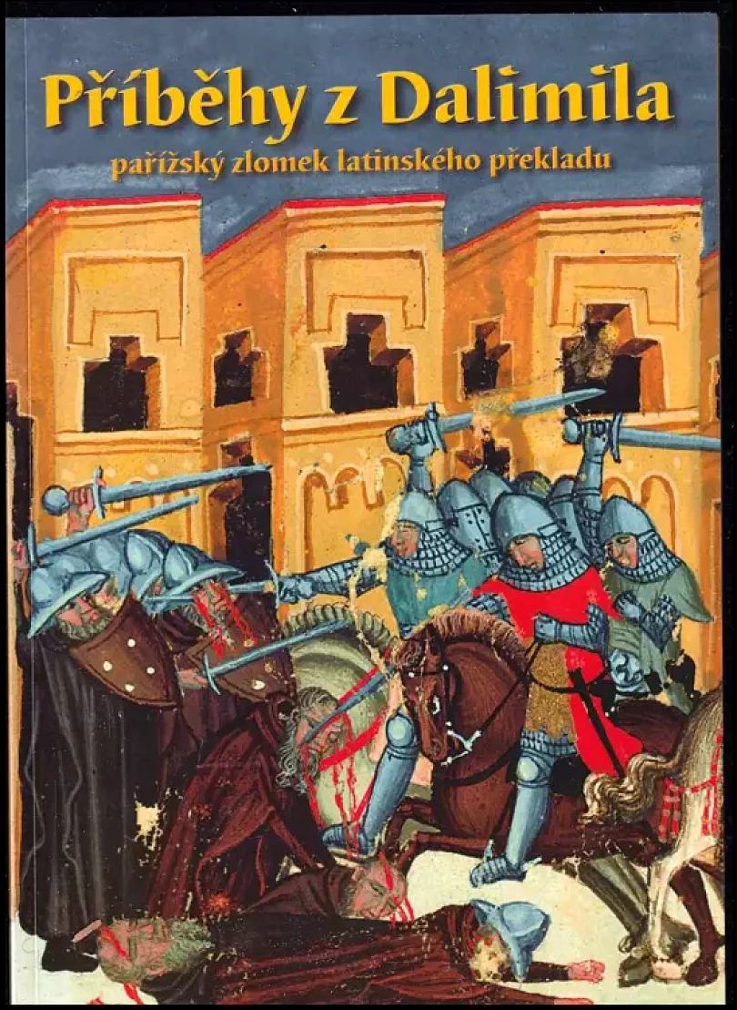 Levně Příběhy z Dalimila (Alena Ježková, 2006)