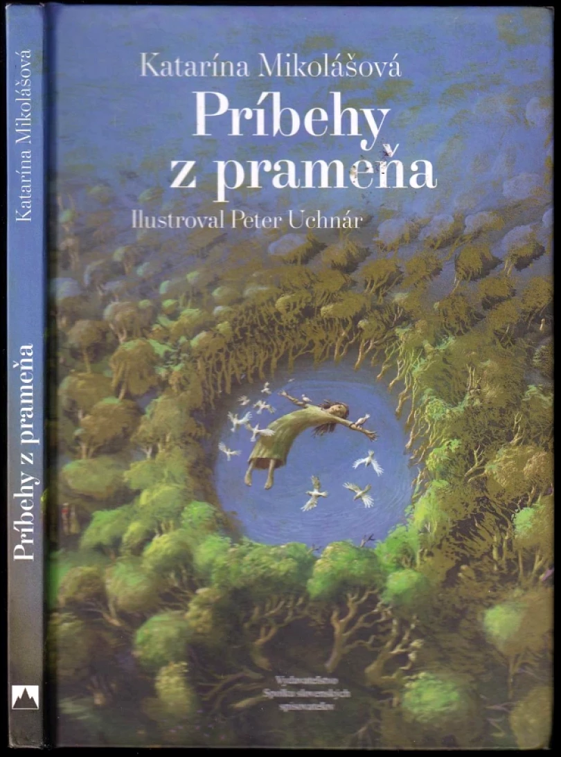 Levně Príbehy z prameňa (Katarína Mikolášová, 2018)