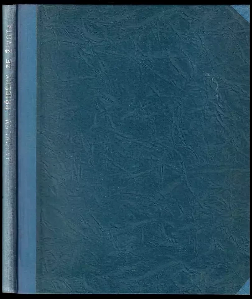 Levně Příběhy ze života (Aleksandr Sergejevič Jakovlev, 1946)