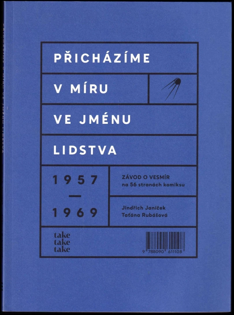 Přicházíme v míru ve jménu lidstva (Taťána Rubášová, 2015)