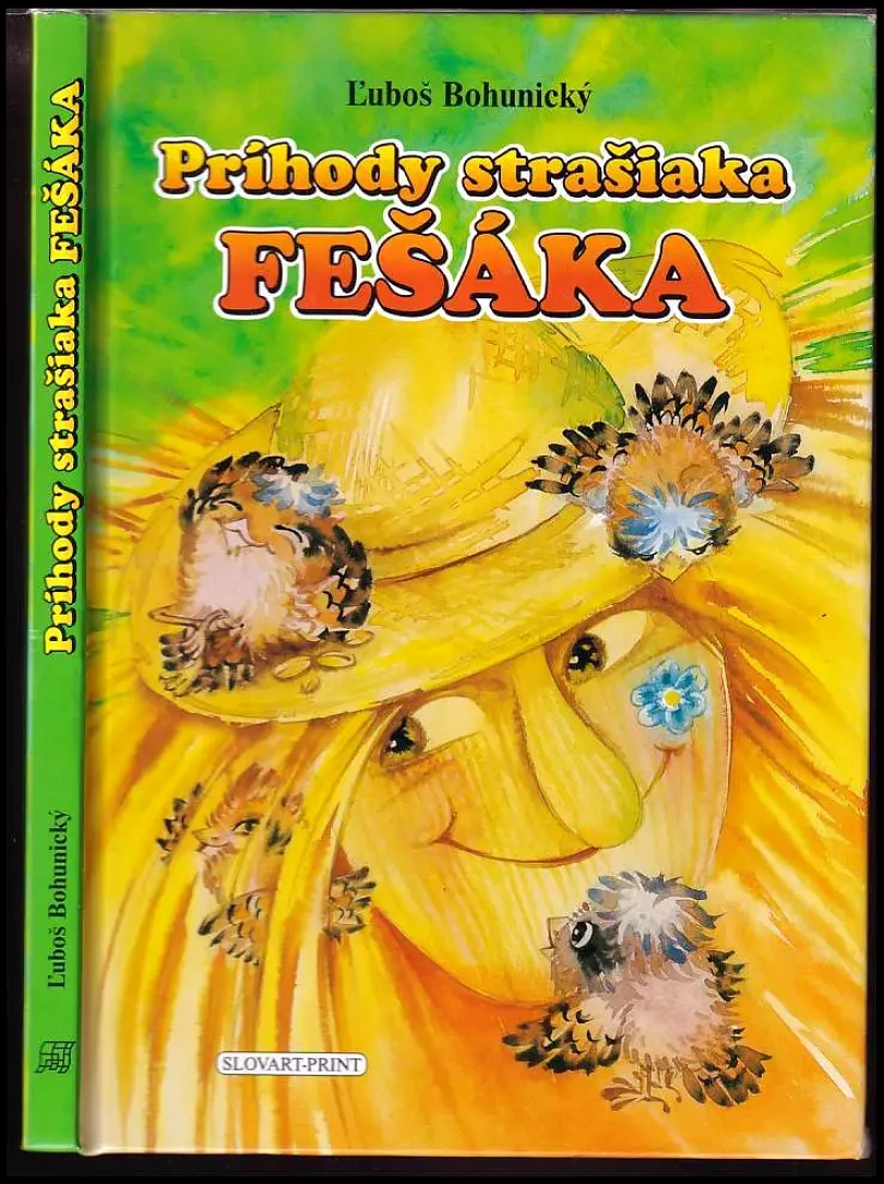 Príhody strašiaka fešáka (Ľuboš Bohunický, 2012)