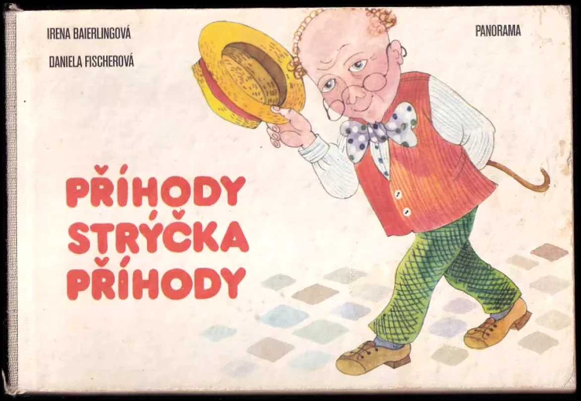 Příhody strýčka Příhody (Daniela Fischerová, 1979)