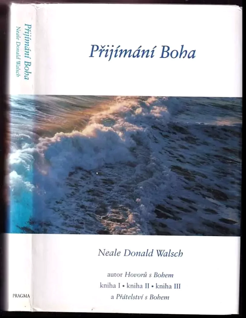 Přijímání Boha (Neale Donald Walsch, 2001)