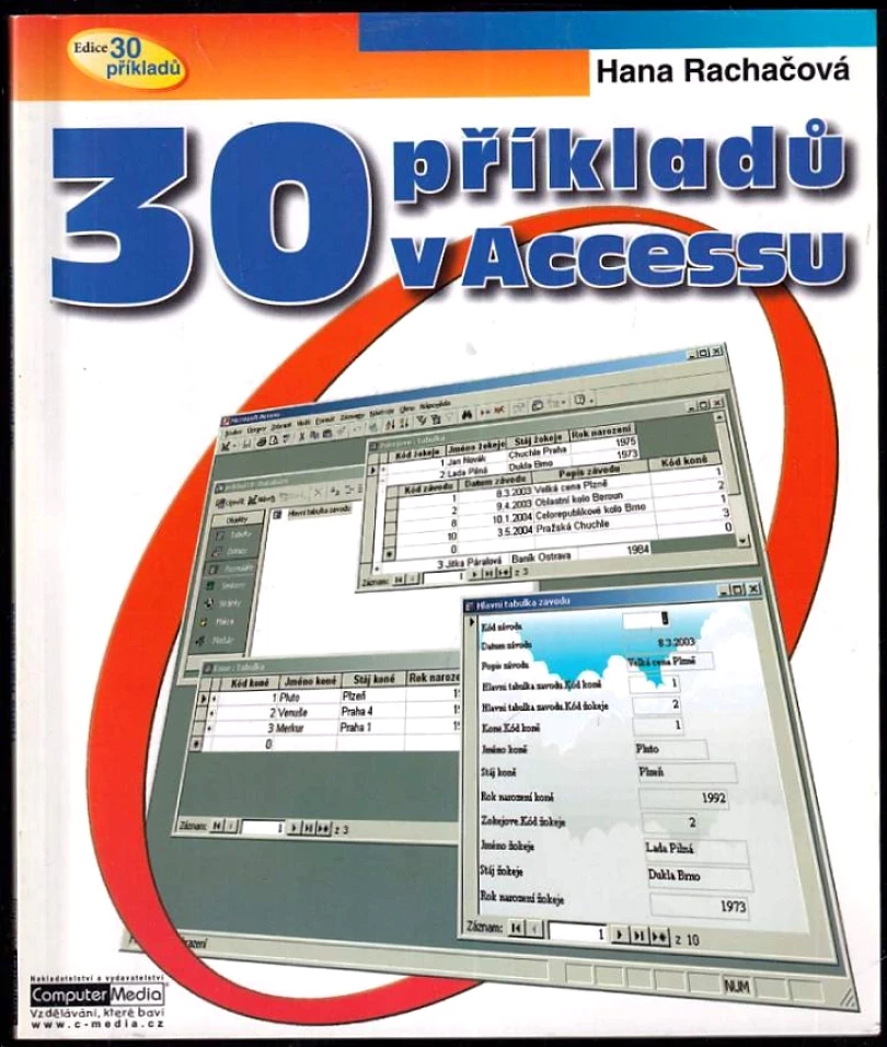 Levně Příklady v programu Microsoft Access (Hana Rachačová, 2004)