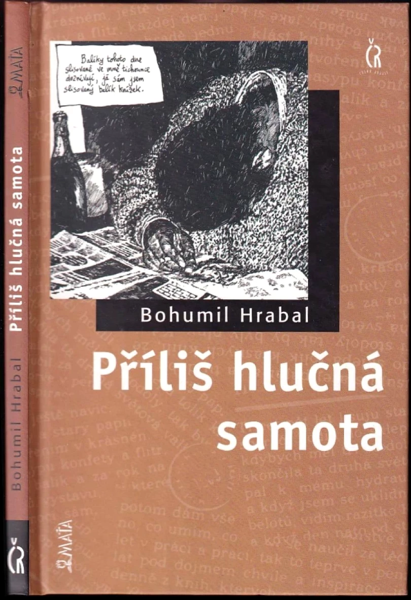 Levně Příliš hlučná samota (Bohumil Hrabal, 2005)