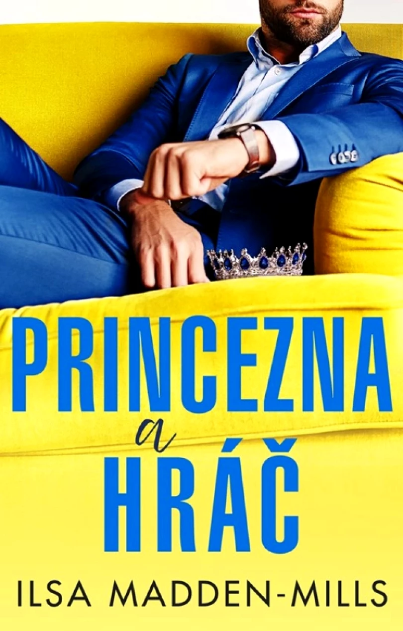 Levně Princezna a Hráč (Madden-Mills Ilsa, 2023)