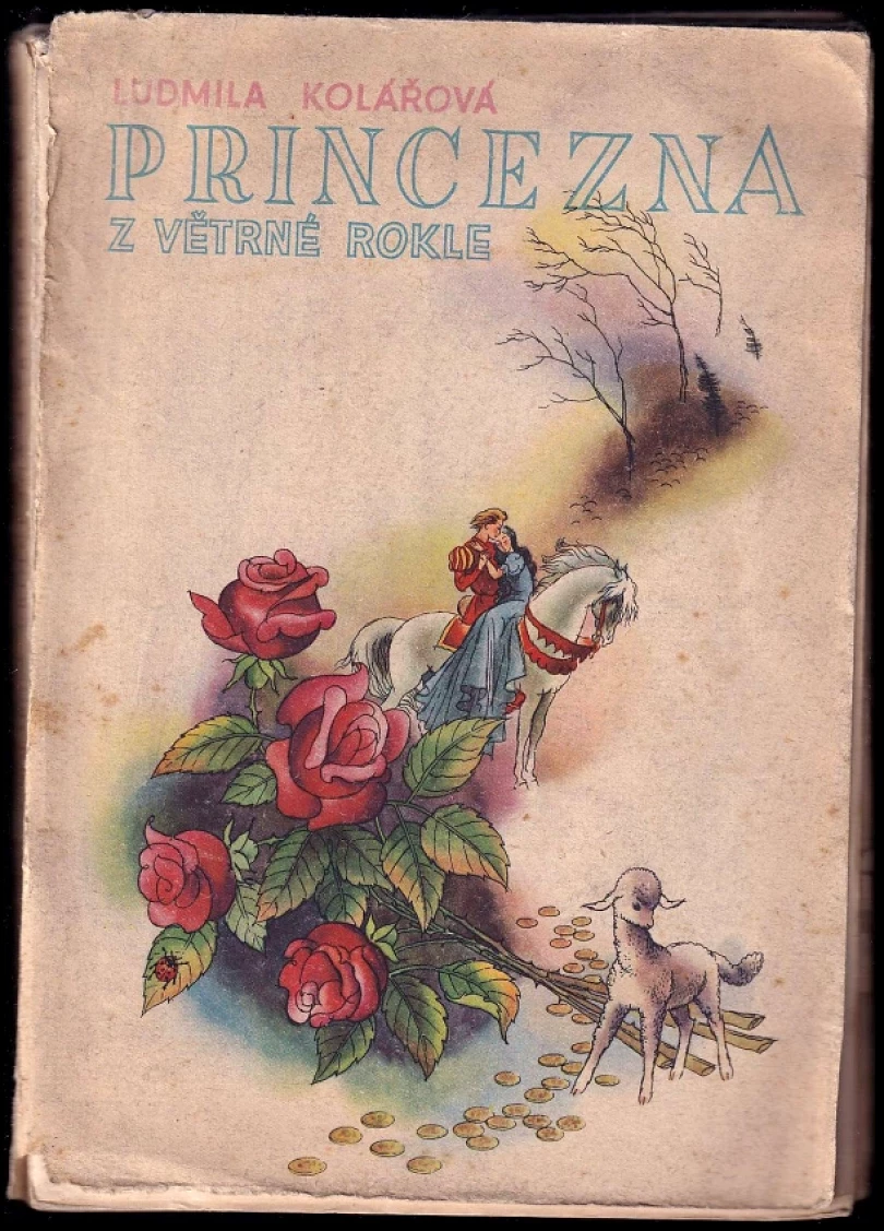Levně Princezna z Větrné rokle (Ludmila Kolářová, 1944)
