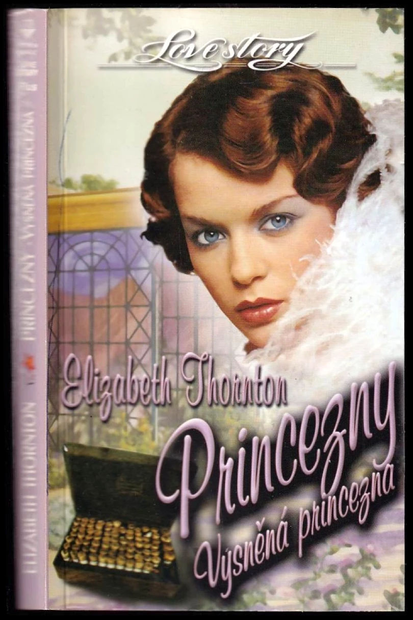 Levně Princezny (Elizabeth Thornton, 2004)