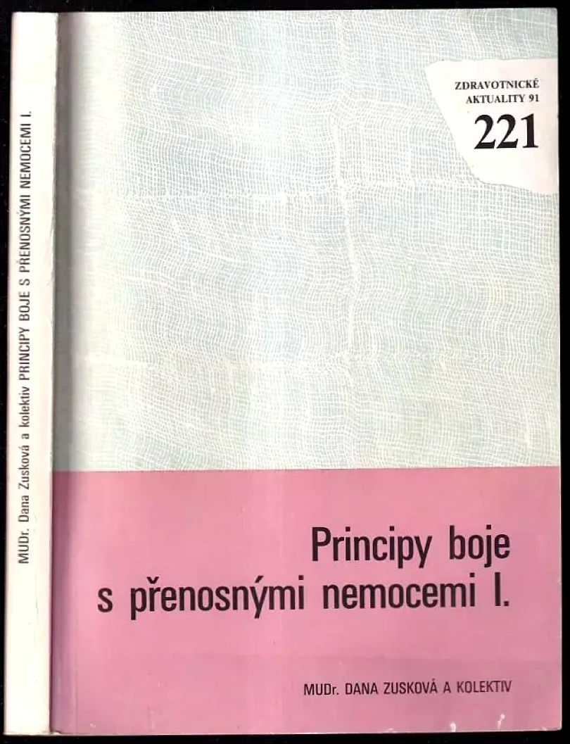 Principy boje s přenosnými nemocemi I (Dana Zusková, 1991)