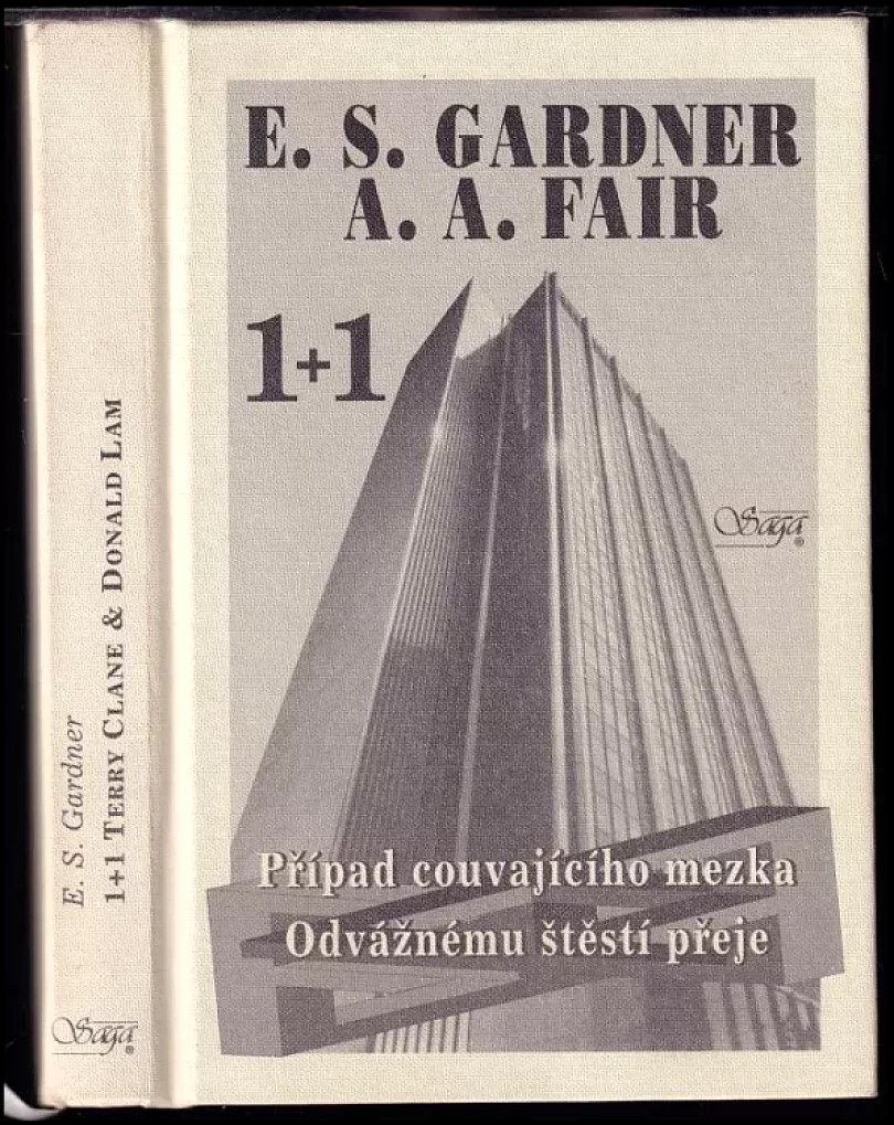 Levně Případ couvajícího mezka ; Odvážnému štěstí přeje (Erle Stanley Gardner, 2000)