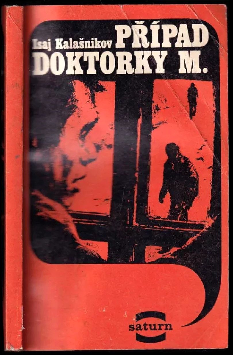 Případ doktorky M (Isaj Kalistratovič Kalašnikov, 1983)