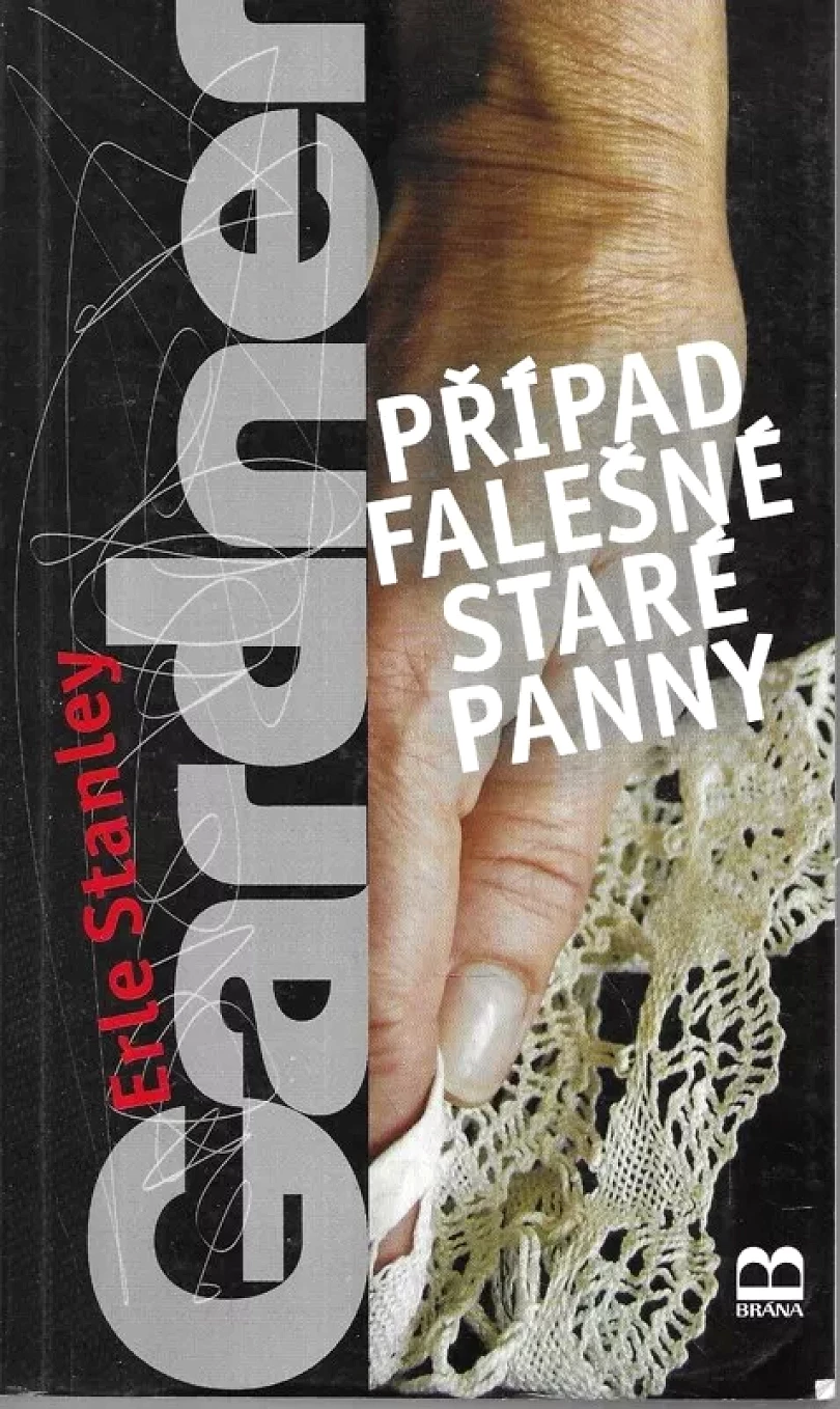 Případ falešné staré panny (Erle Stanley Gardner, 2005)