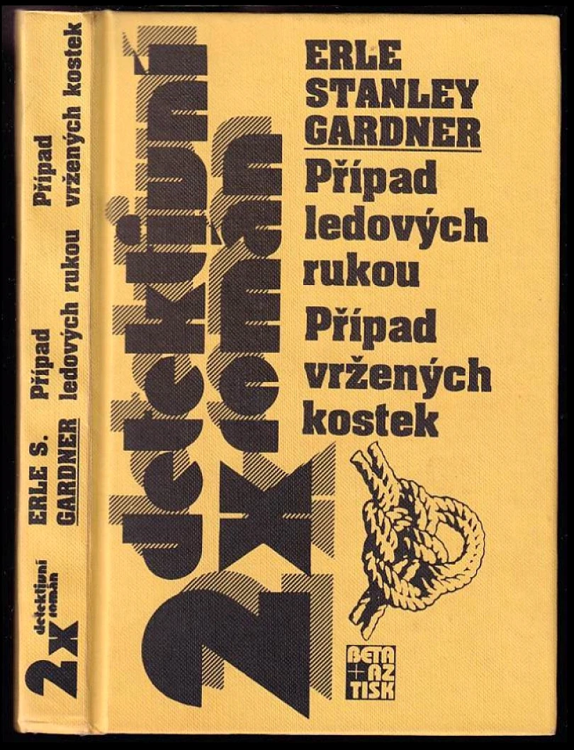 Levně Případ ledových rukou ; Případ vržených kostek (Erle Stanley Gardner, 1996)
