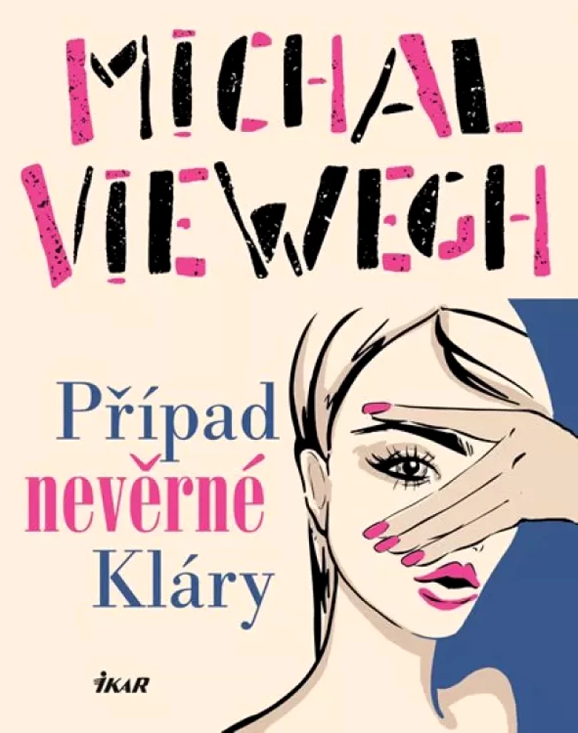 Případ nevěrné Kláry (Michal Viewegh, 2020)