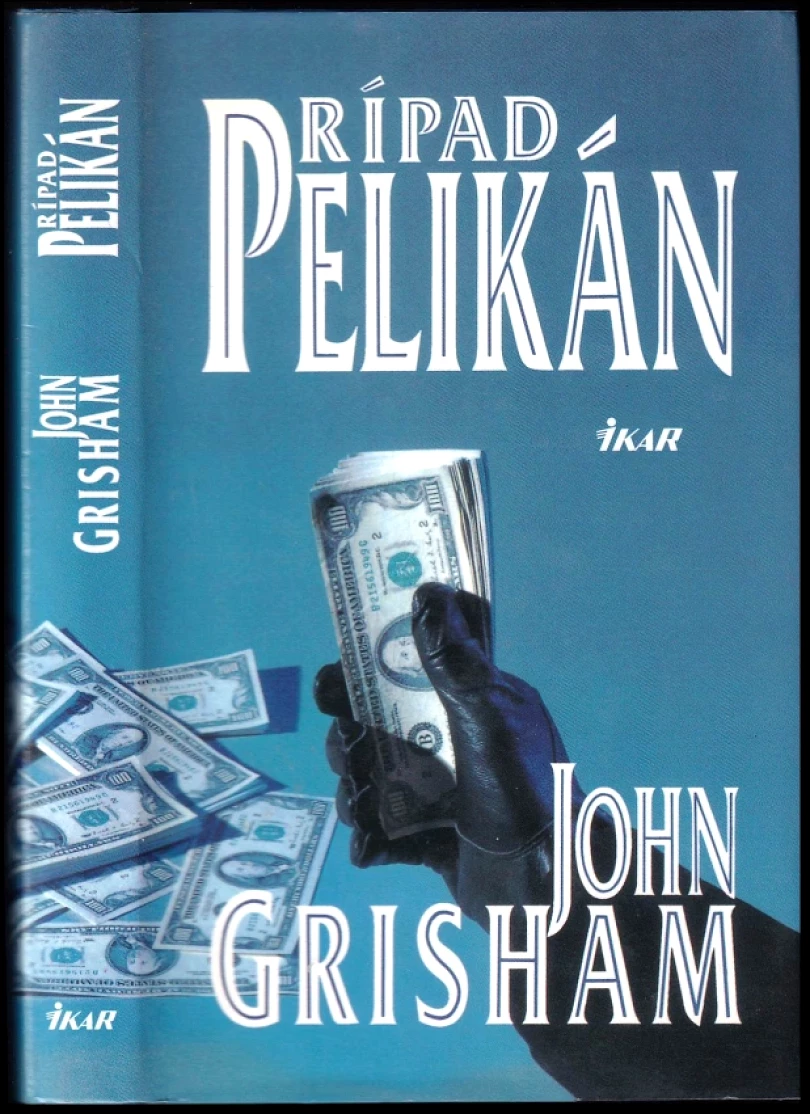 Levně Prípad Pelikán (John Grisham, 2000)