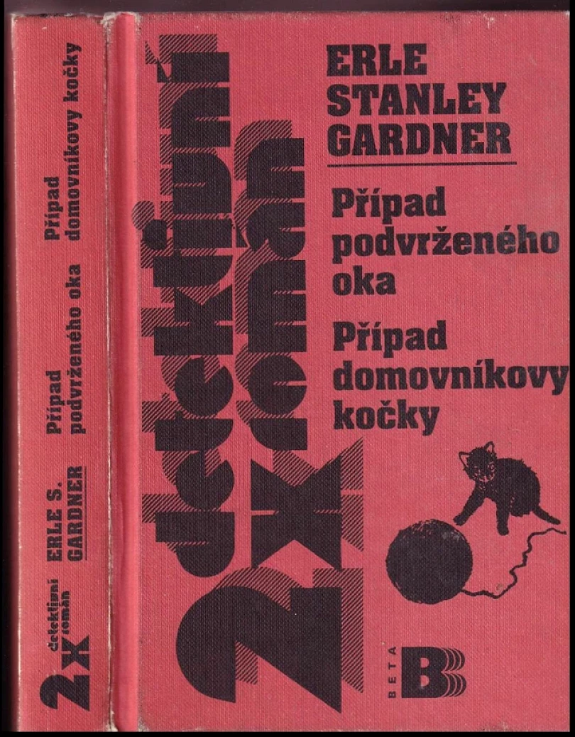 Levně Případ podvrženého oka ; Případ domovníkovy kočky (Erle Stanley Gardner, 2002)