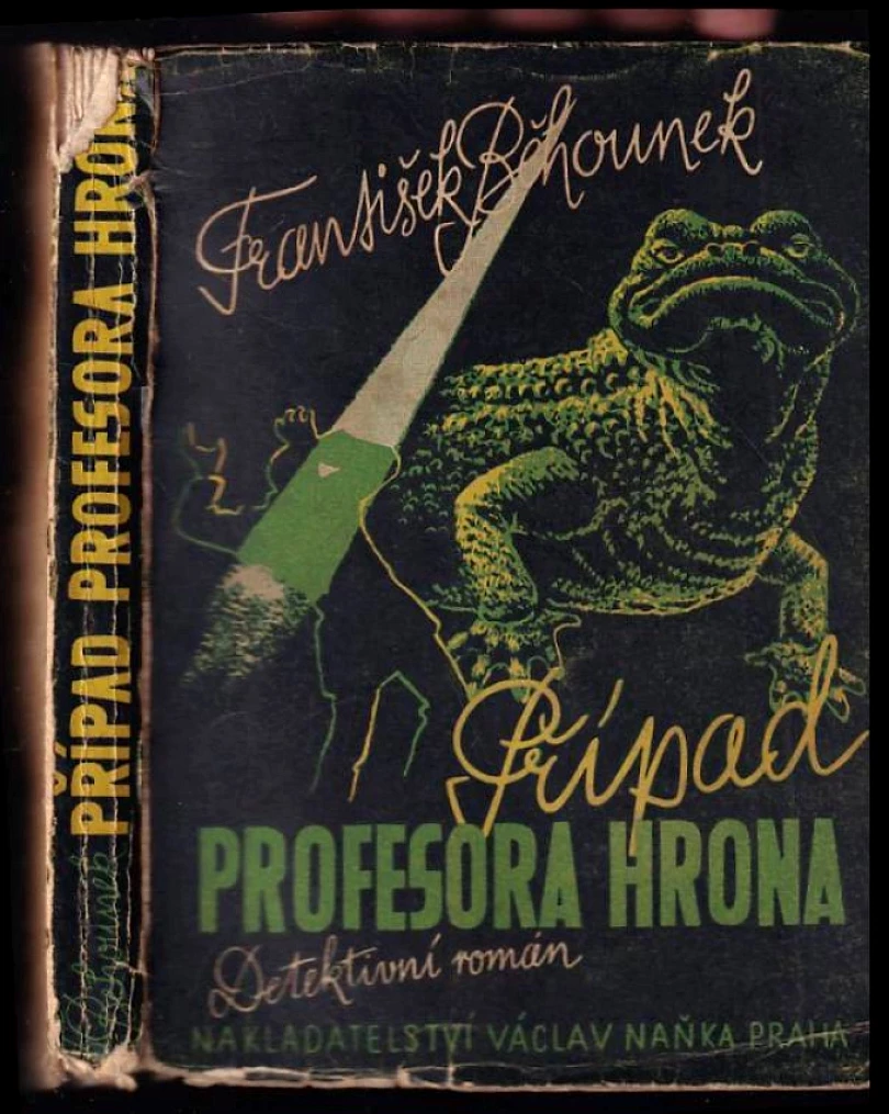 Levně Případ profesora Hrona (František Běhounek, 1947)