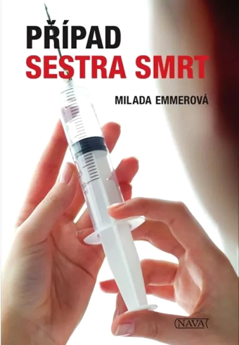 Případ Sestra smrt (Milada Emmerová, 2017)