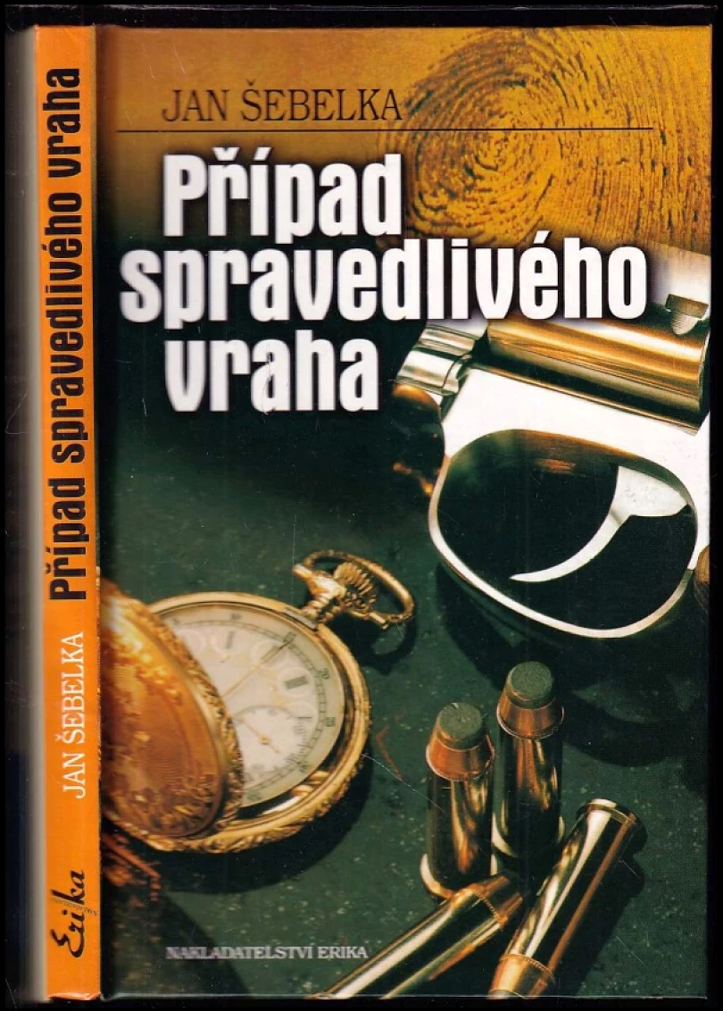 Případ spravedlivého vraha (Jan Šebelka, 2001)