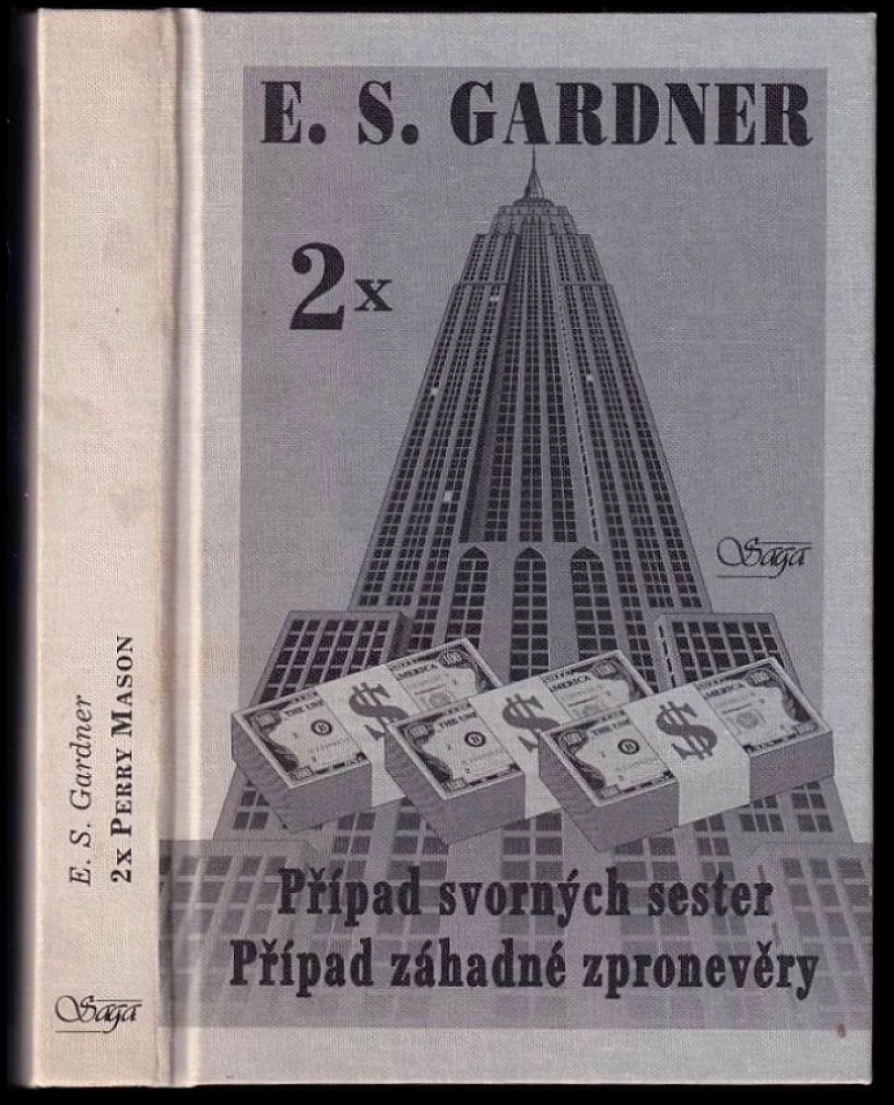 Levně Případ svorných sester ; Případ záhadné zpronevěry (Erle Stanley Gardner, 1999)