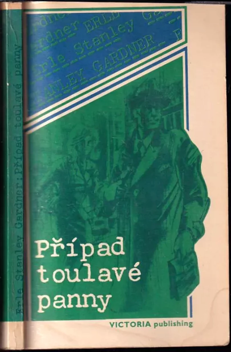 Levně Případ toulavé panny (Erle Stanley Gardner, 1992)
