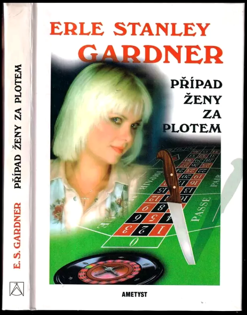 Levně Případ ženy za plotem (Erle Stanley Gardner, 1995)