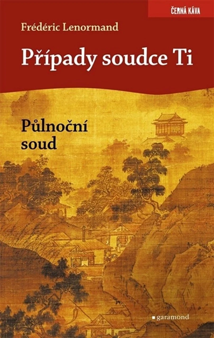 Případy soudce Ti. Půlnoční soud (Lenormand Frédéric, 2022)