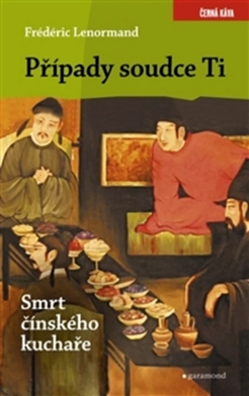 Levně Případy soudce Ti. Smrt čínského kuchaře (Lenormand Frédéric, 2022)