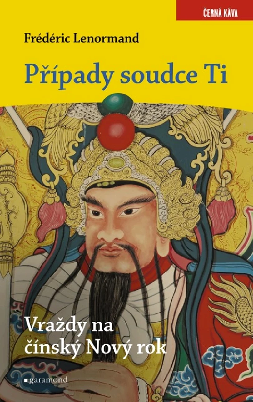 Případy soudce Ti: Vraždy na Nový čínský rok (Lenormand Frédéric, 2022)