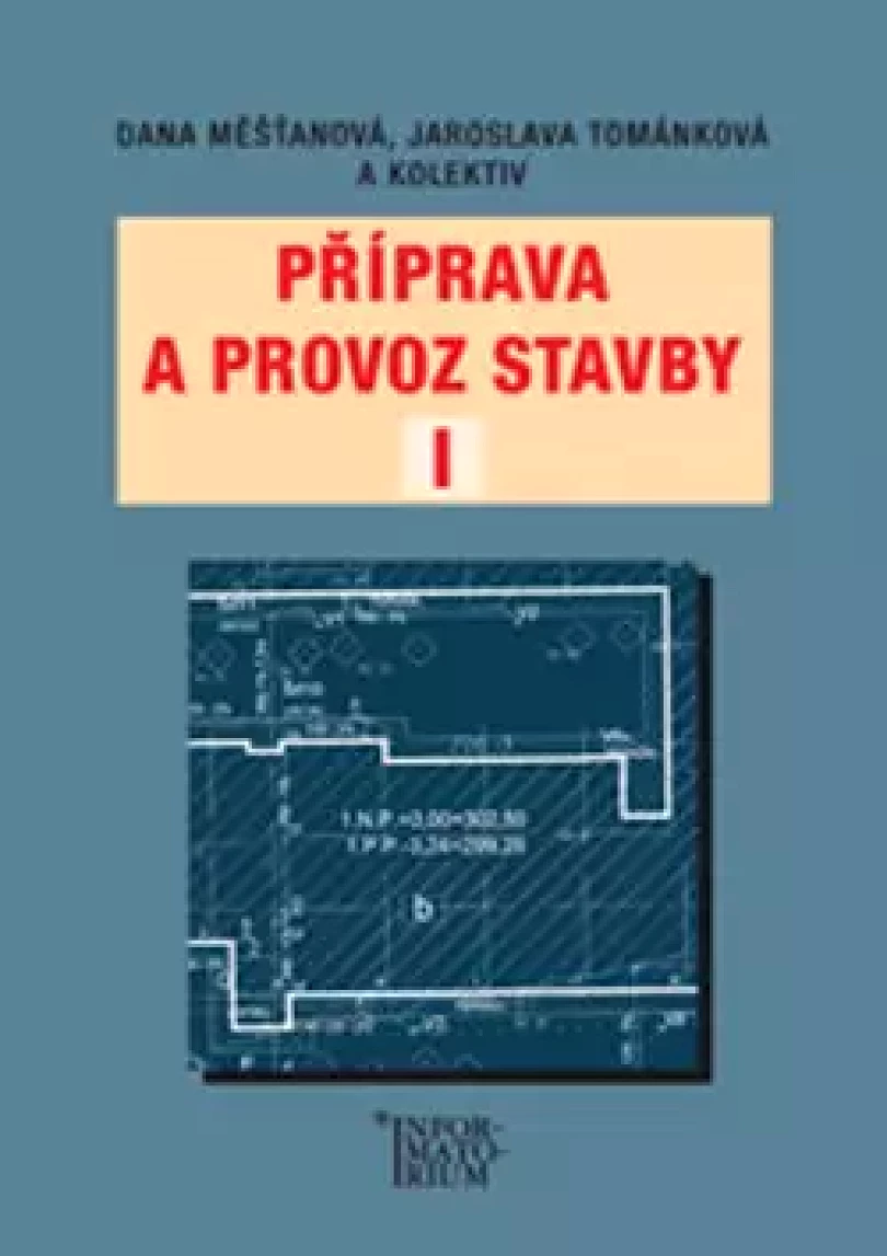 Levně Příprava a provoz stavby I (, 2012)