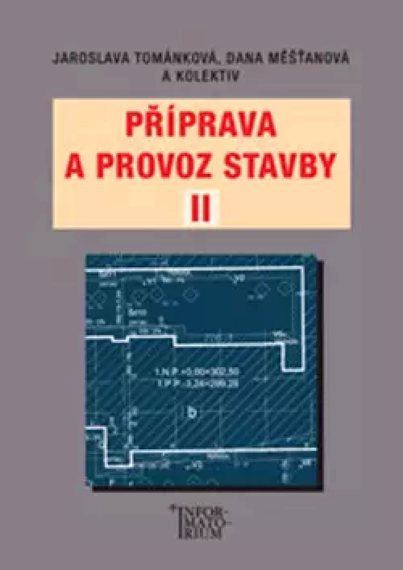 Příprava a provoz stavby II (, 2012)