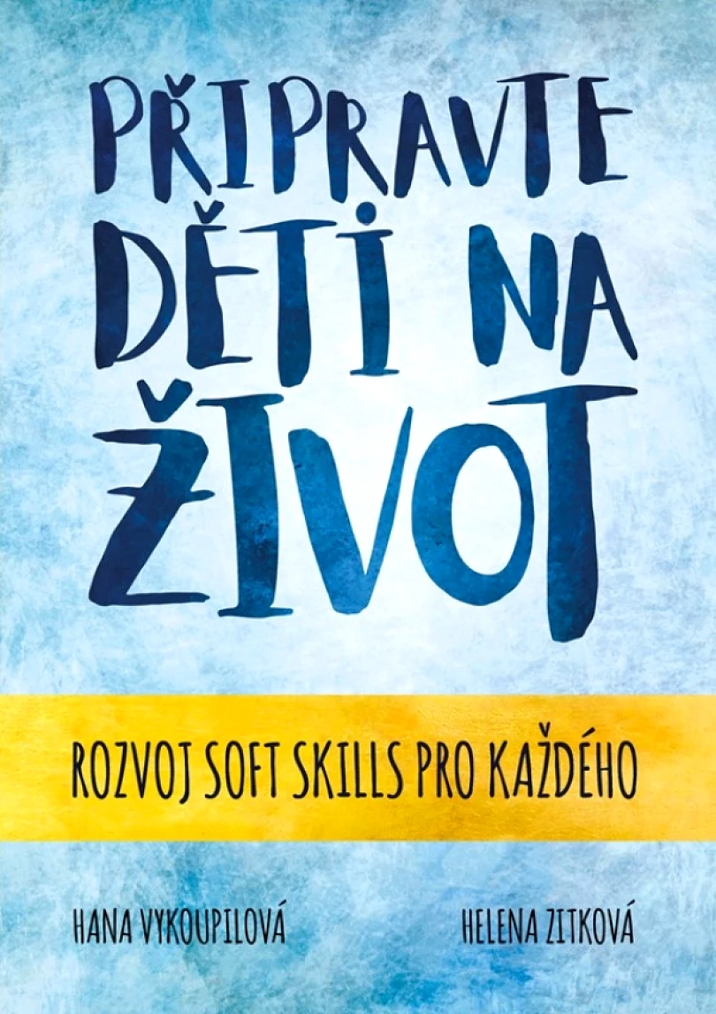 Levně Připravte děti na život (Vykoupilová Hana, 2026)