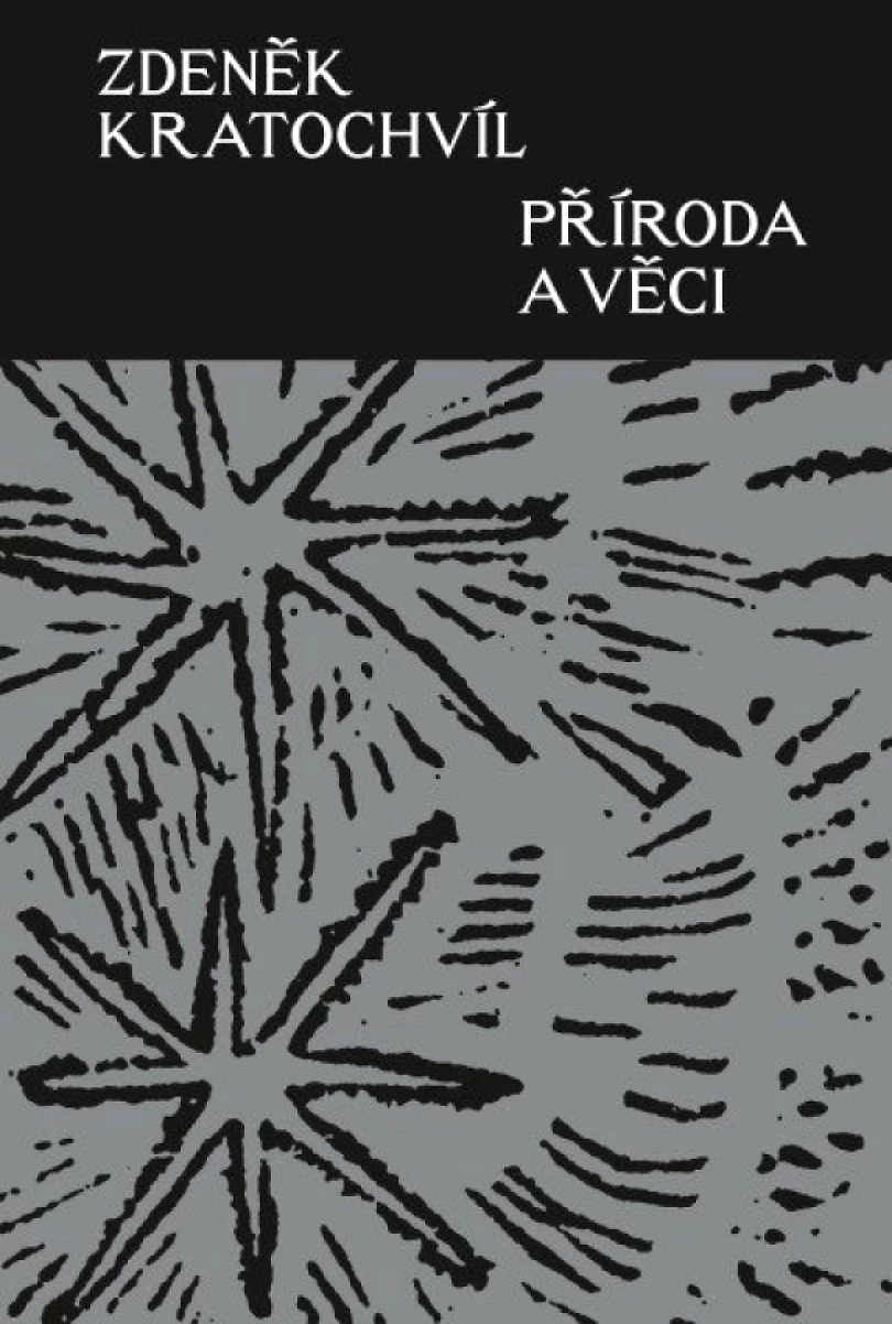 Příroda a věci (Zdeněk Kratochvíl, 2025)