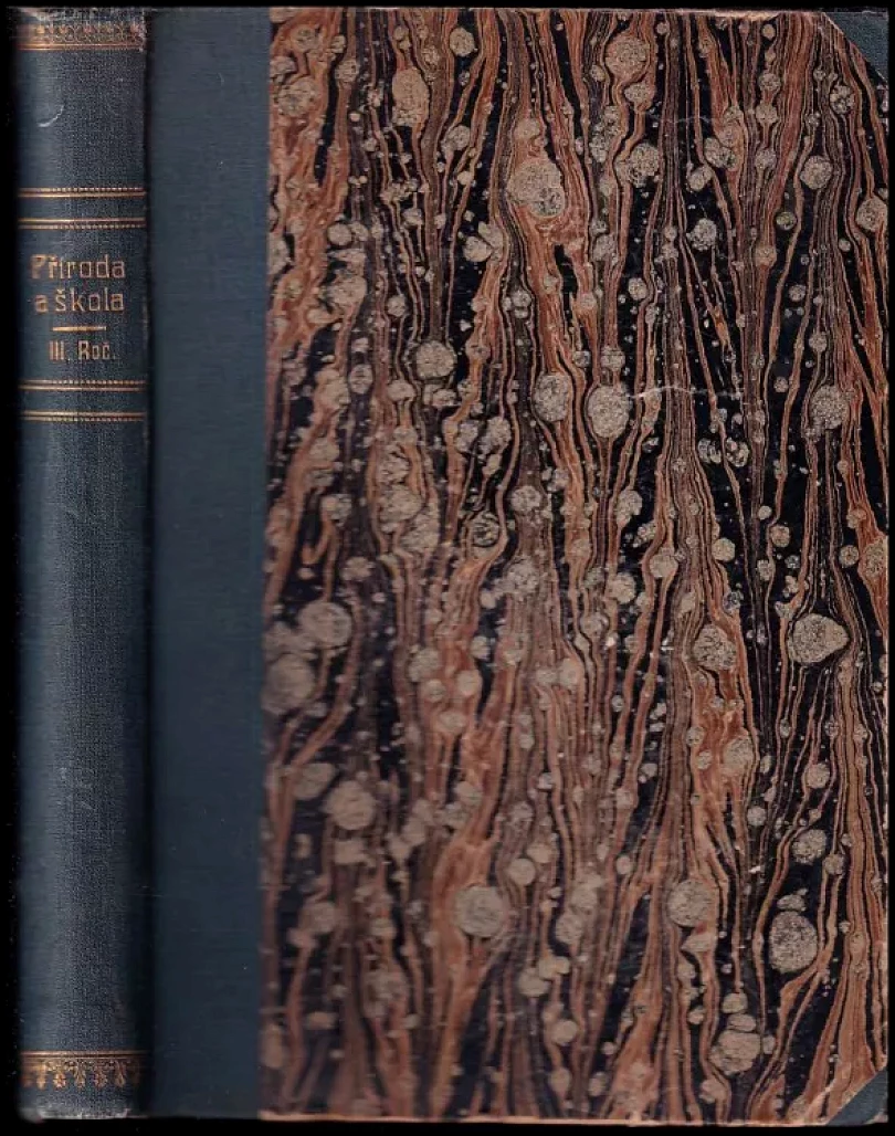 PŘÍRODA - příroda a škola - měsíčník přírodovědecký a časopis pro vyučování přírodovědné - ročník III. 1904/05 (Jan Kranich, 1909)...