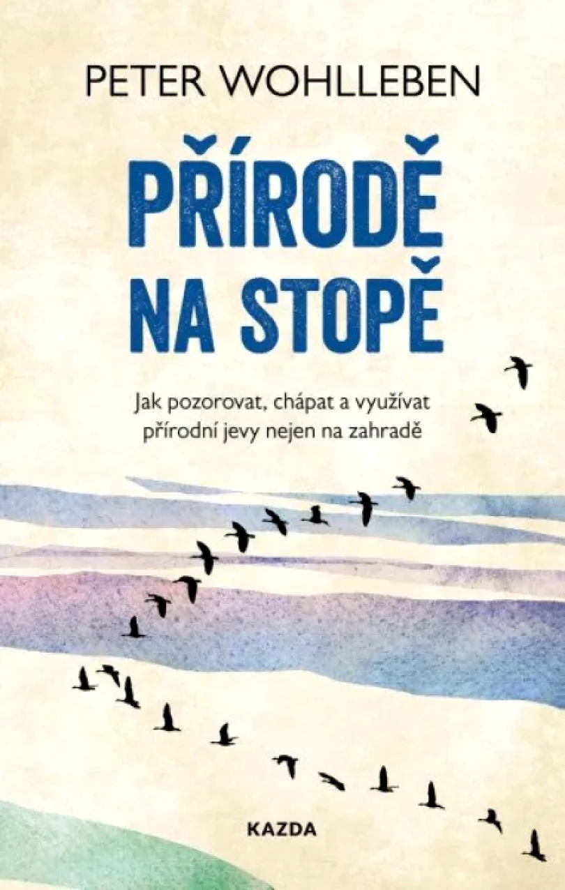 Přírodě na stopě (Peter Wohlleben, 2020)