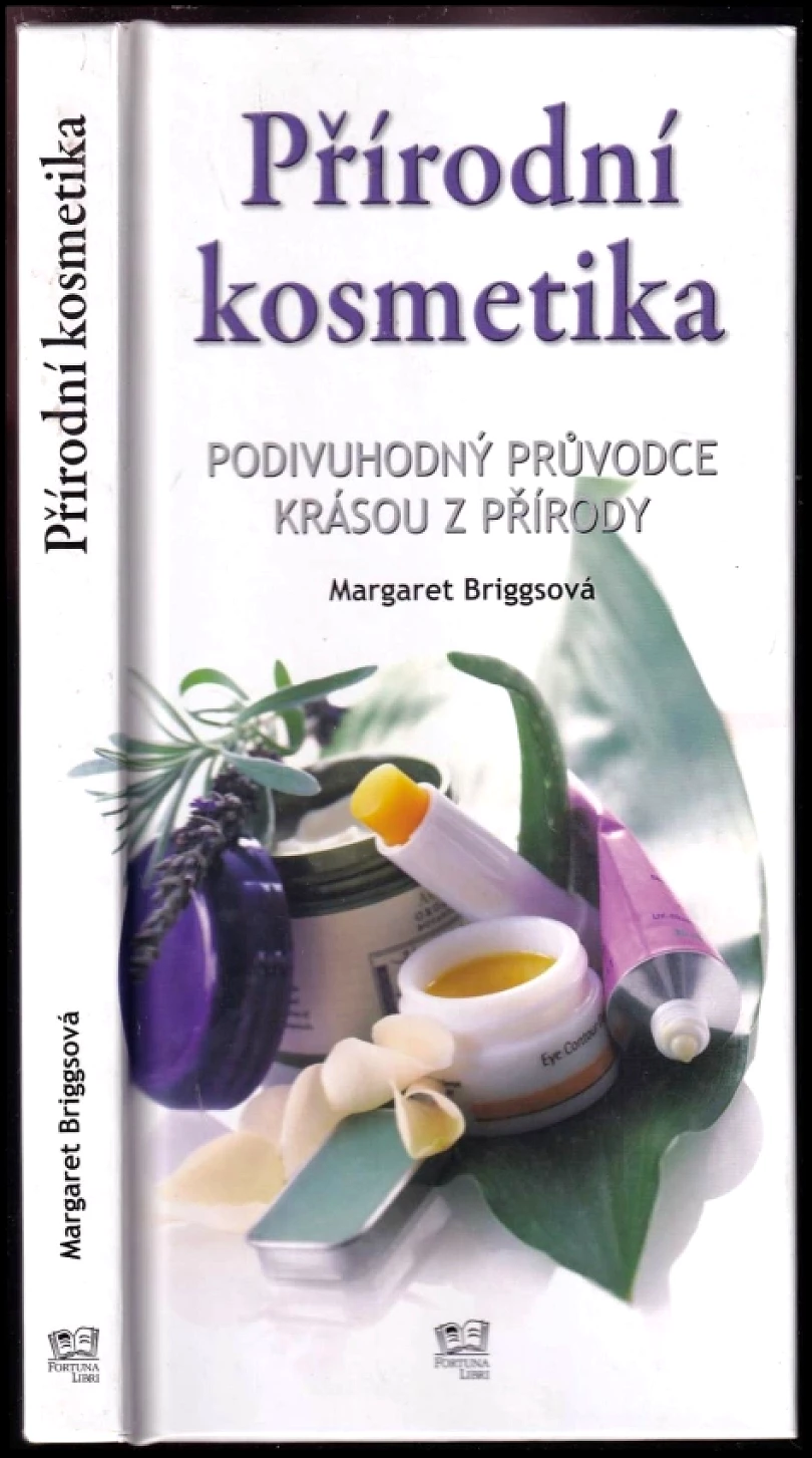 Přírodní kosmetika (Margaret Briggs, 2009)