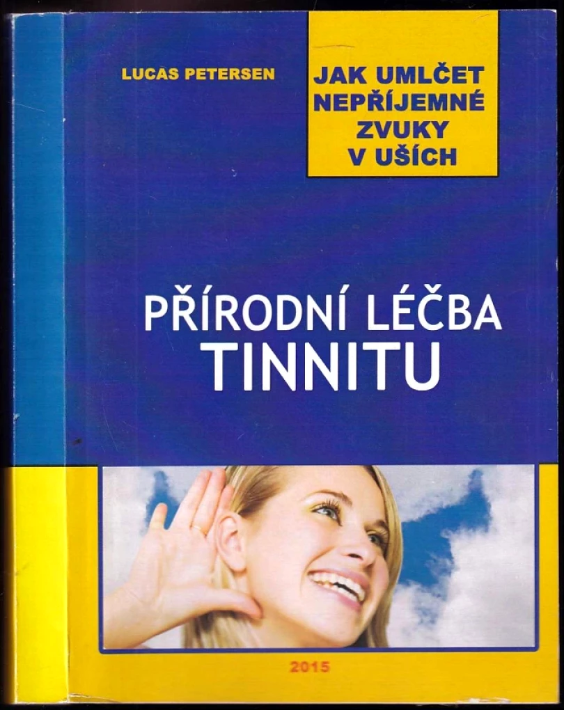Přírodní léčba tinnitu (Lucas Petersen, 2015)