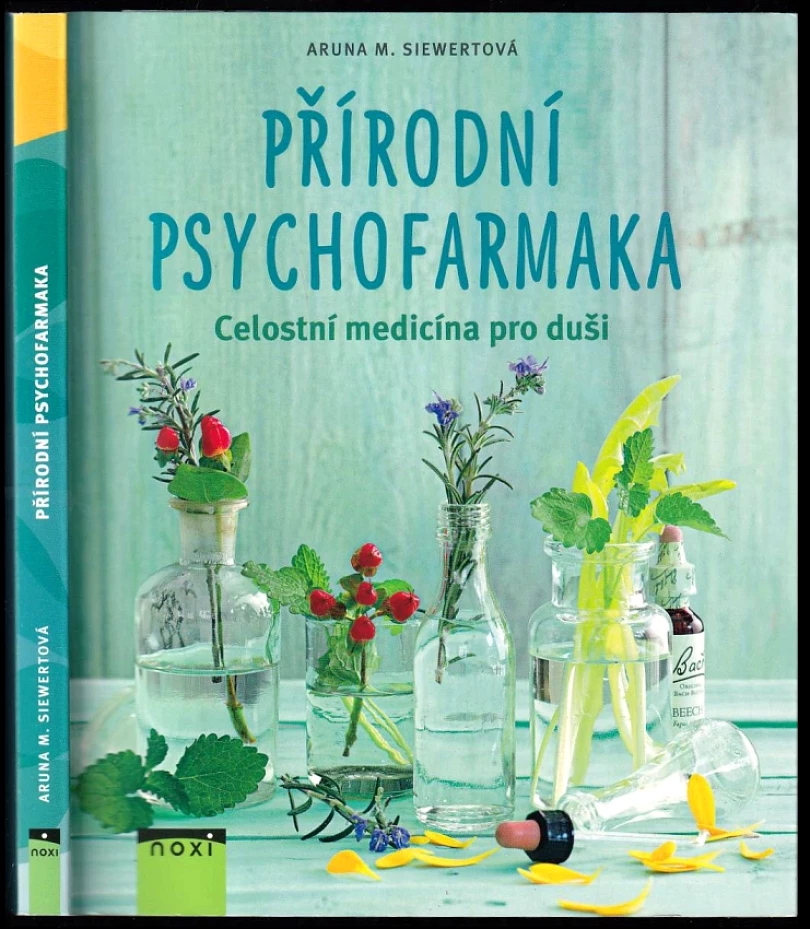 Levně Přírodní psychofarmaka (Aruna M Siewert, 2016)