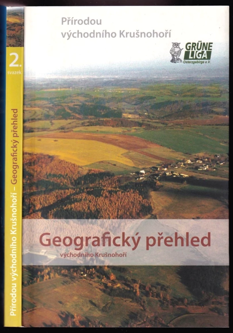 Přírodou východního Krušnohoří ; Geografický přehled východního Krušnohoří (, 2007)