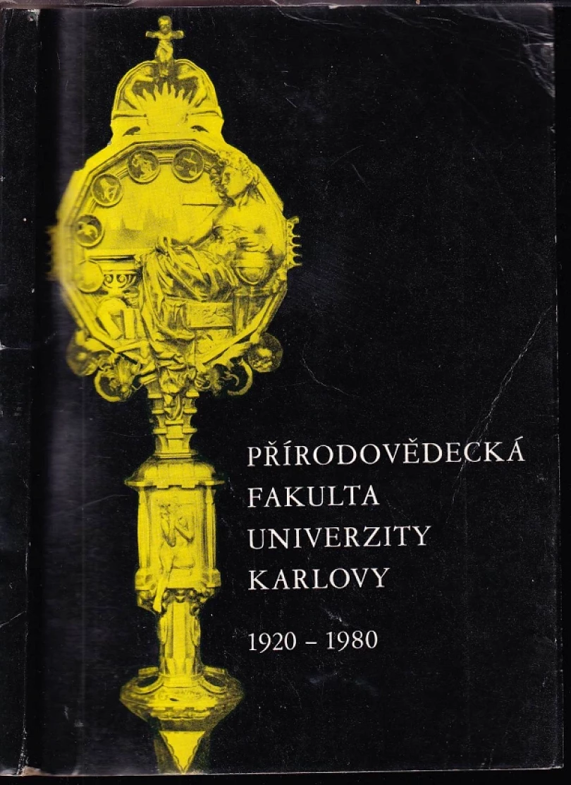 Přírodovědecká fakulta Univerzity Karlovy 1920-1980 (, 1981)