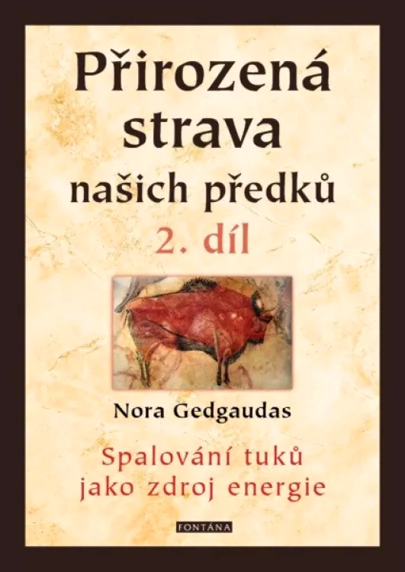 Levně Přirozená strava našich předků (Nora Gedgaudas,, 2022)
