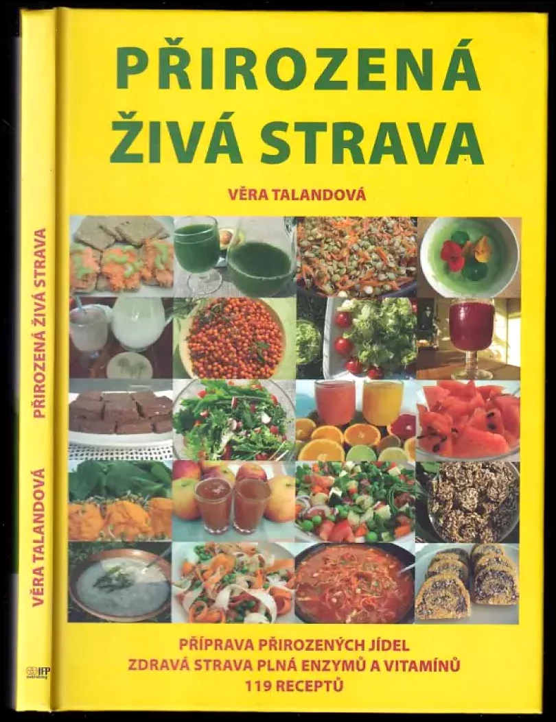 Levně Přirozená živá strava (Věra Talandová, 2012)