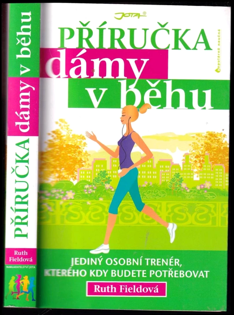 Příručka dámy v běhu (Ruth Field, 2012)