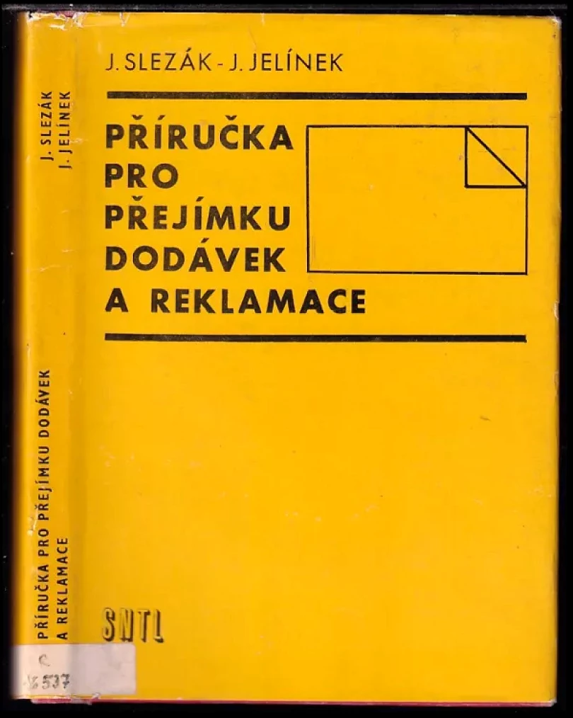 Příručka pro přejímku dodávek a reklamace (Jaroslav Jelínek, 1980)